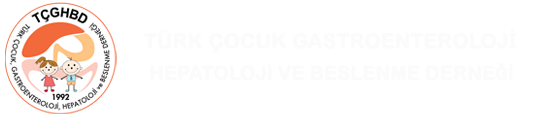Türk Çocuk Gastroenteroloji Hepatoloji ve Beslenme Derneği Türk Çocuk Gastroenteroloji Hepatoloji ve Beslenme Derneği